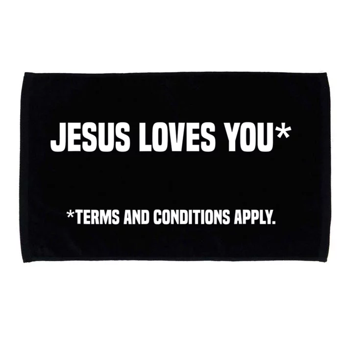 Jesus Loves You Terms And Conditions Apply Atheism Atheist Microfiber Hand Towel