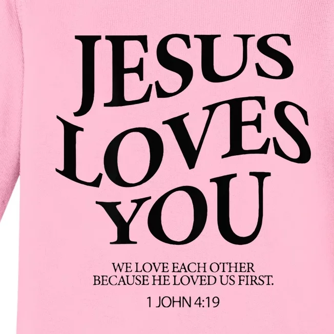 Jesus Loves You We Love Each Other Baby Long Sleeve Bodysuit