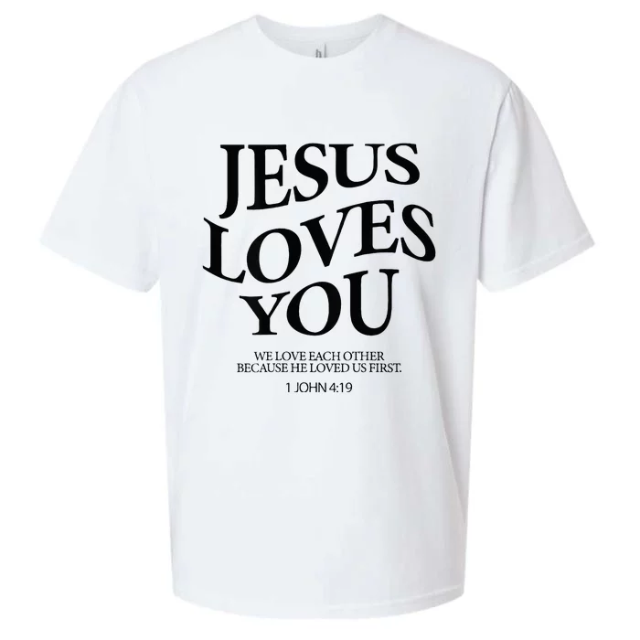 Jesus Loves You We Love Each Other Sueded Cloud Jersey T-Shirt