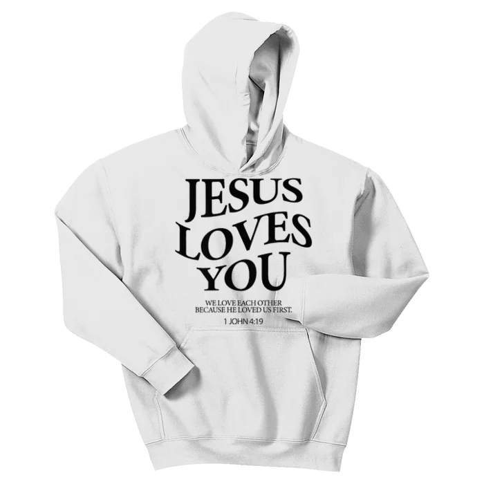 Jesus Loves You We Love Each Other Kids Hoodie