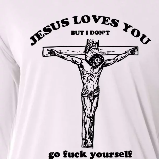 Jesus Loves You But I Dont Cooling Performance Long Sleeve Crew