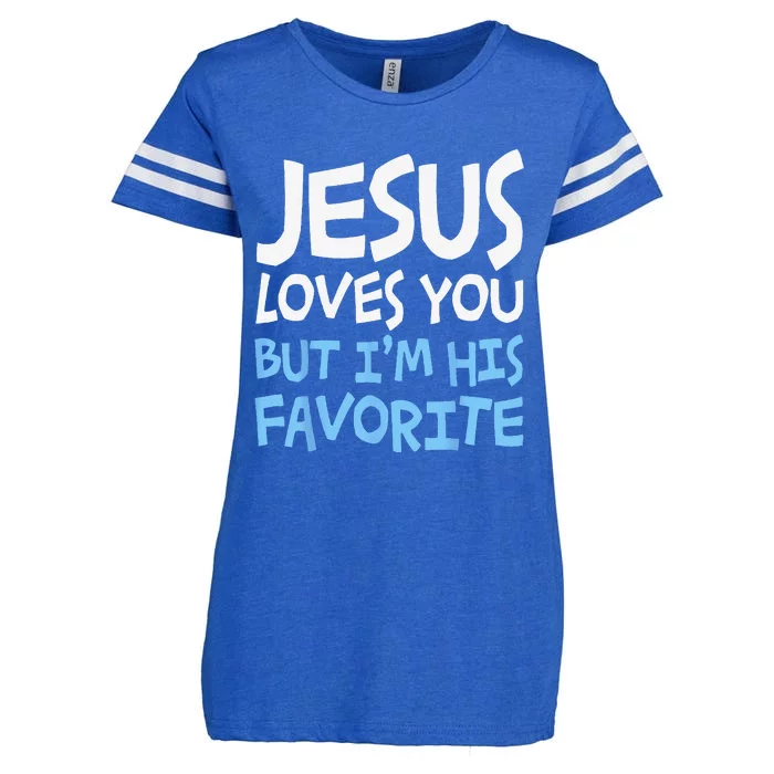 Jesus Loves You But Im His Favorite Religion Enza Ladies Jersey Football T-Shirt