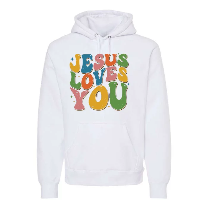 Jesus Loves You Retro Groovy Premium Hoodie