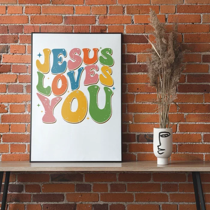 Jesus Loves You Retro Groovy Poster