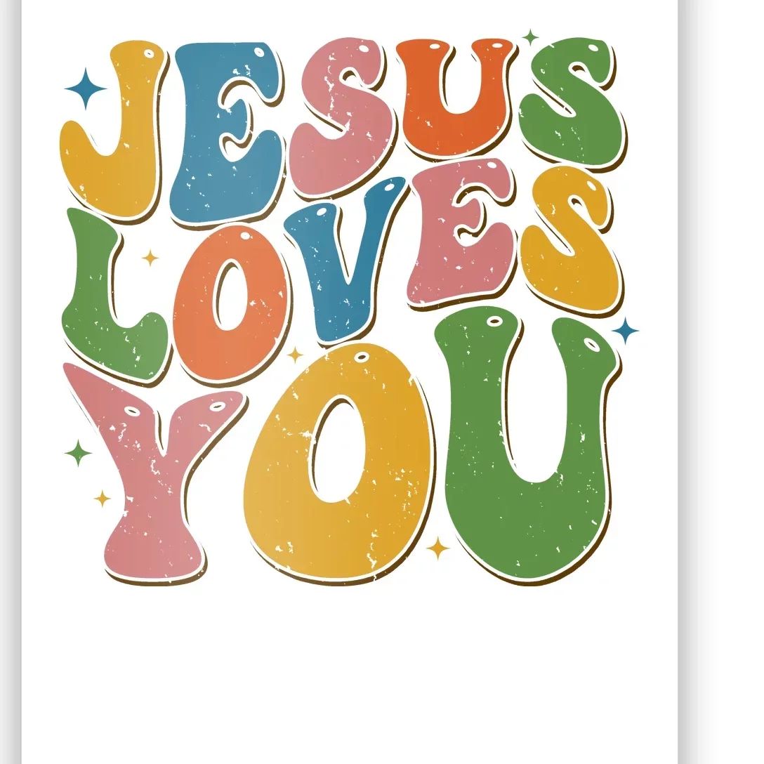 Jesus Loves You Retro Groovy Poster