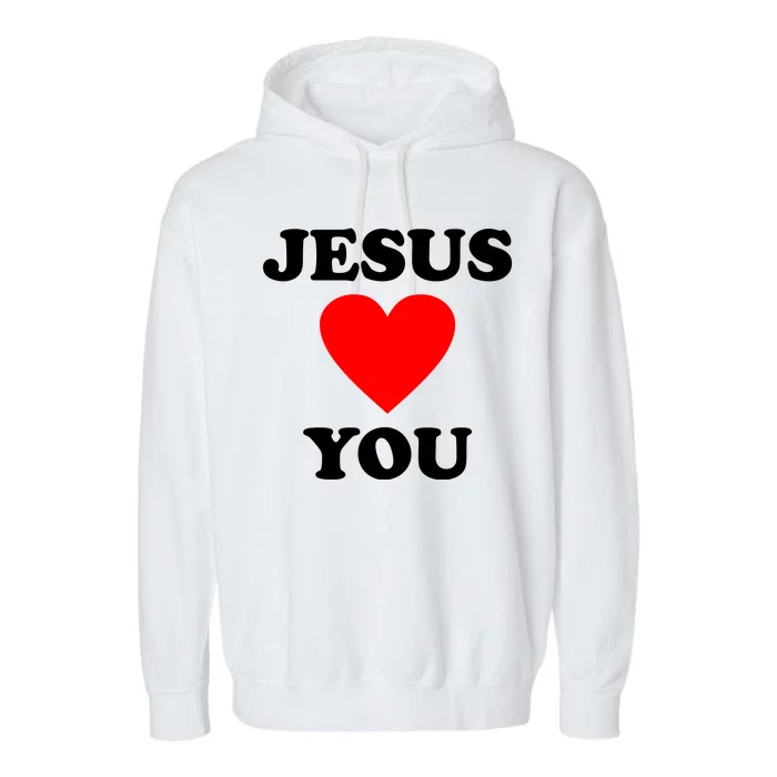 Jesus Loves You Come As You Are Garment-Dyed Fleece Hoodie