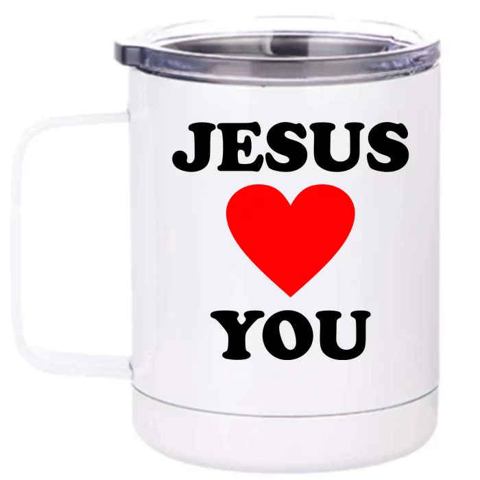 Jesus Loves You Come As You Are Front & Back 12oz Stainless Steel Tumbler Cup