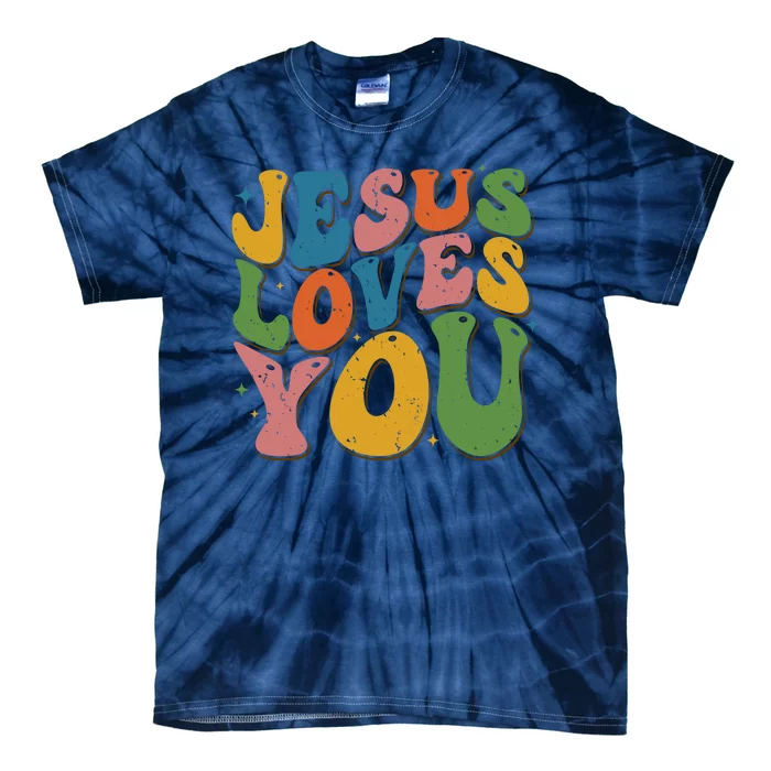 Jesus Loves You Retro Vintage Groovy Tie-Dye T-Shirt