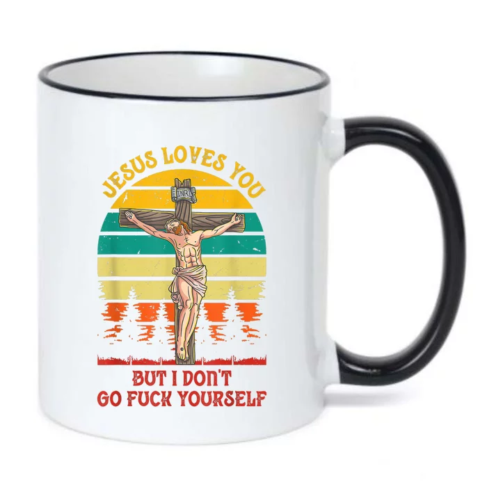 Jesus Loves You But I Don't Go Fuck Yourself Black Color Changing Mug