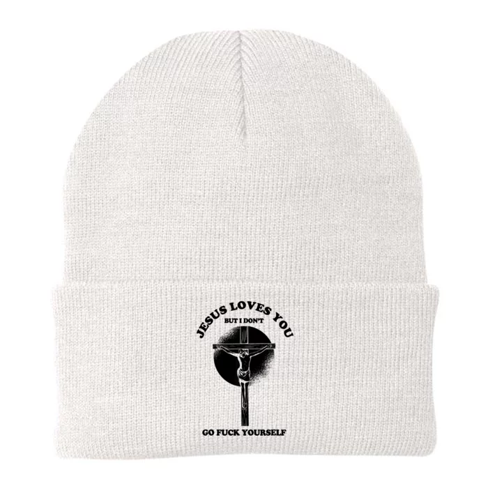 Jesus Loves You But I Don't Go Fuck Yourself Knit Cap Winter Beanie