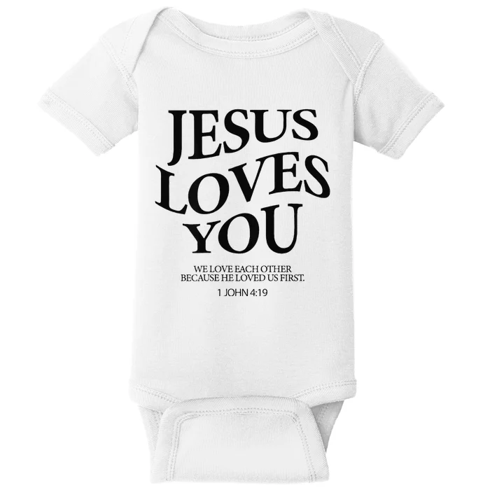 Jesus Loves You We Love Each Other Baby Bodysuit