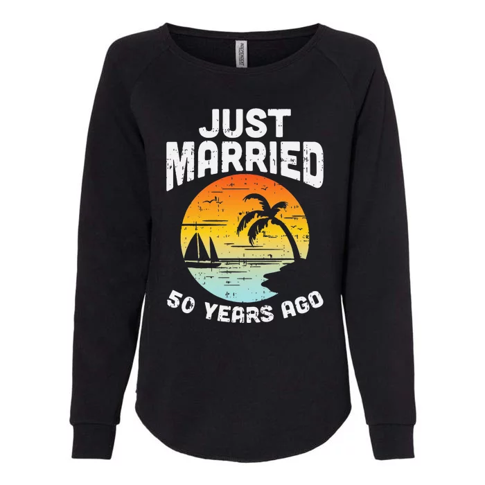 Just Married 50 Years Ago Anniversary Cruise Womens California Wash Sweatshirt