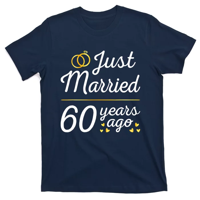 Just Married 60 Years Ago 60th Wedding Anniversary Matching T-Shirt ...