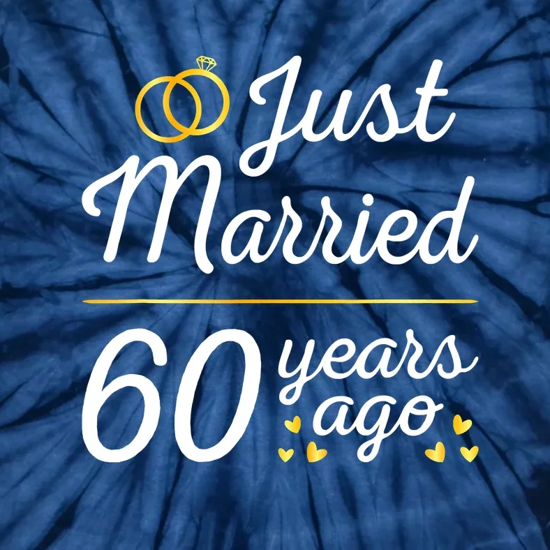 Just Married 60 Years Ago 60th Wedding Anniversary Matching Tie-Dye T-Shirt