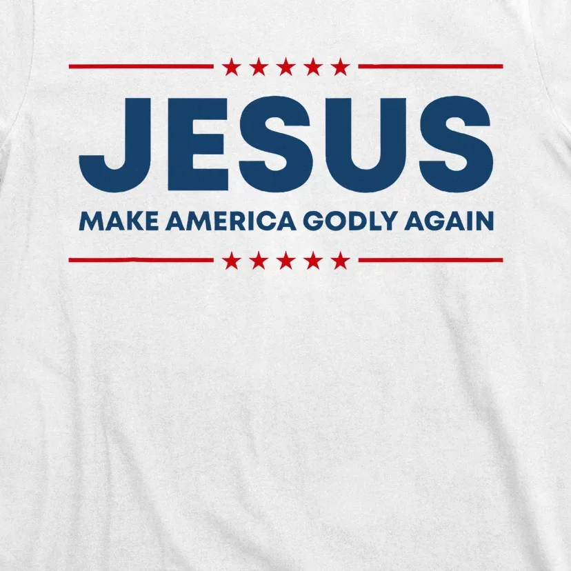 Jesus Make America Godly Again Christian Us Patriot American T-Shirt