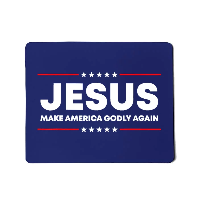 Jesus Make America Godly Again Patriotic Christian Faith USA Mousepad