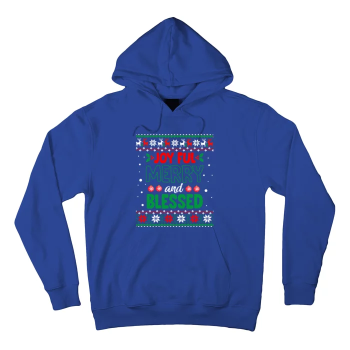 Joyful Merry And Blessed Christmas Gift Ugly Xmas Sweater Great Gift Hoodie