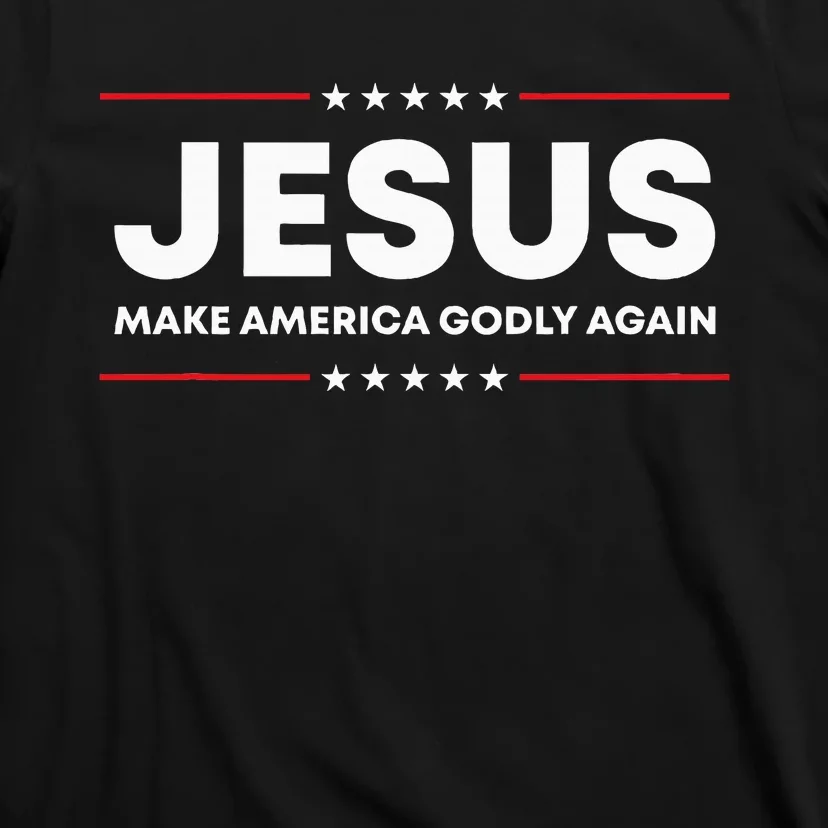 Jesus Make America Godly Again Patriotic Christian Faith Usa T-Shirt