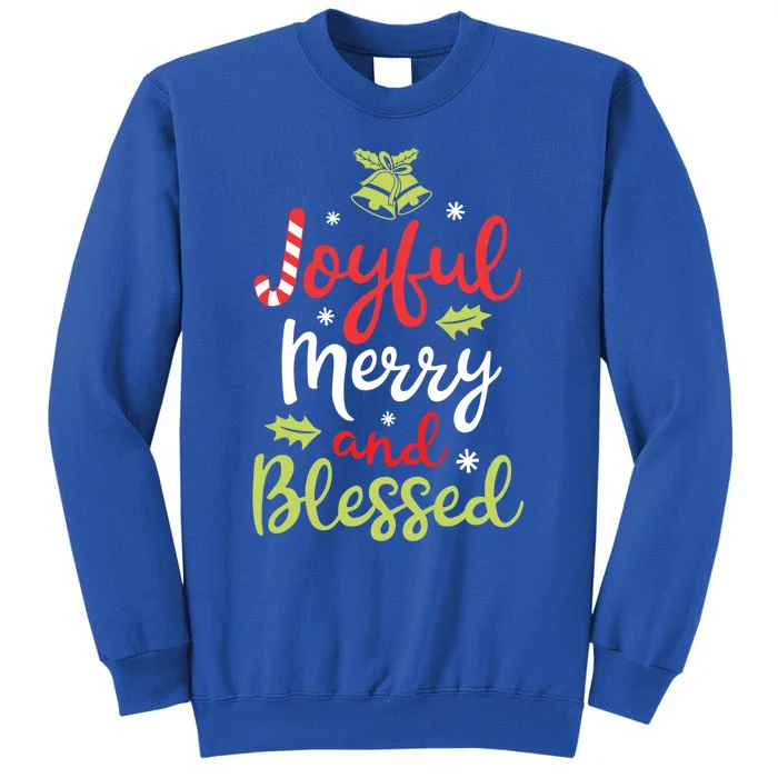 Joyful Merry And Blessed Christmas Girls Xmas Holiday Funny Gift Tall Sweatshirt