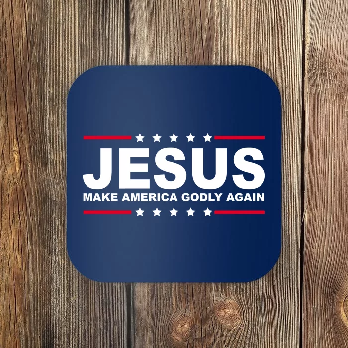 Jesus Make America Godly Again Coaster