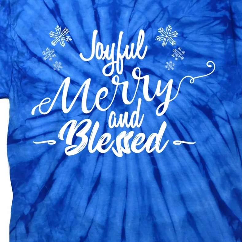 Joyful Merry And Blessed Cute Christmas Gift Gift Funny Gift Tie-Dye T-Shirt