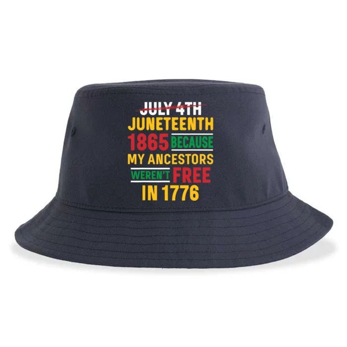 Juneteenth My Ancestors Weren't Free July 4th Sustainable Bucket Hat