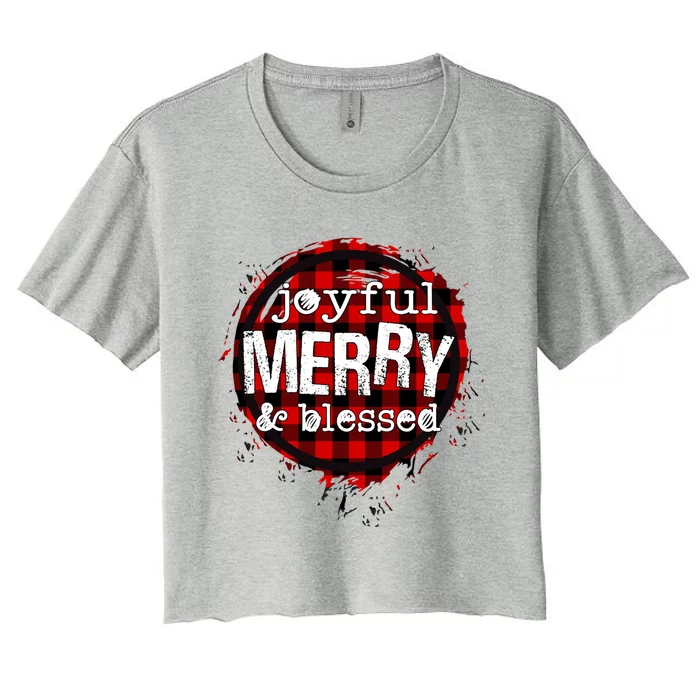 Joyful Merry And Blessed Christmas Xmas Vibes Buffalo Plaid Gift Women's Crop Top Tee