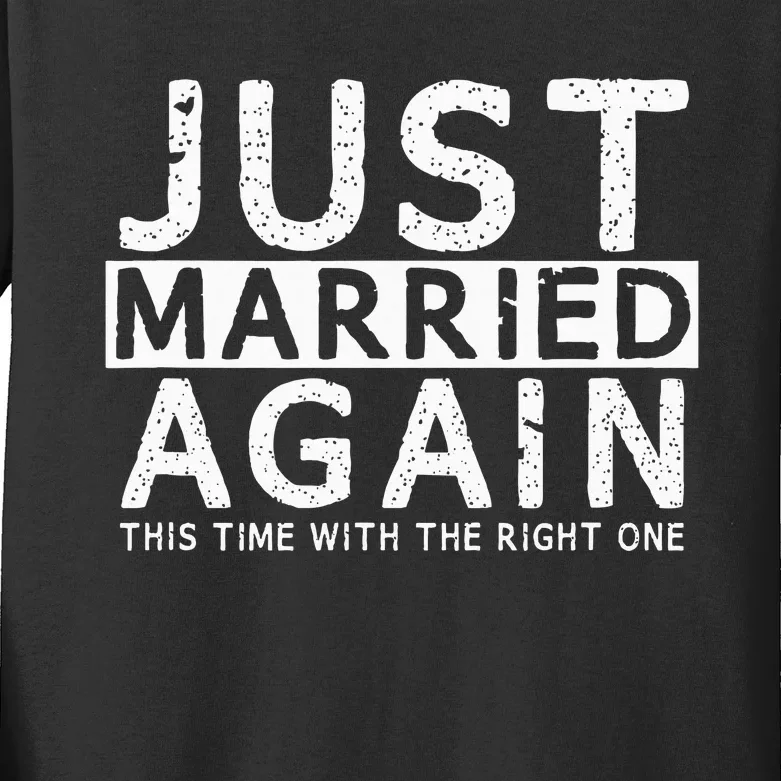 Just Married Again 2nd Time Of Wedding Funny Partner Couples Kids Long Sleeve Shirt