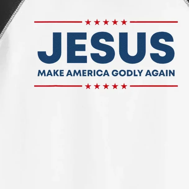 Jesus Make America Godly Again Christian US Patriot American Toddler Fine Jersey T-Shirt