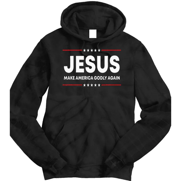 Jesus Make America Godly Again Patriotic Christian Faith USA Tie Dye Hoodie