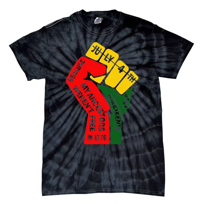 Juneteenth My Ancestors Free Black African Flag Pride Fist Tie-Dye T-Shirt