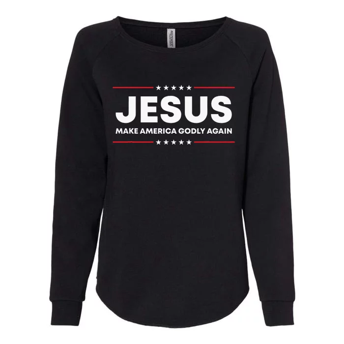 Jesus Make America Godly Again Patriotic Christian Faith USA Womens California Wash Sweatshirt