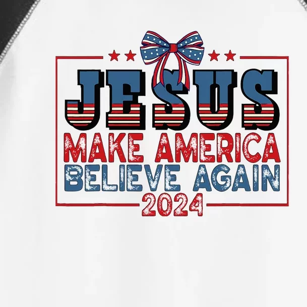 Jesus Make America Believe Again 2024 Election Usa Toddler Fine Jersey T-Shirt