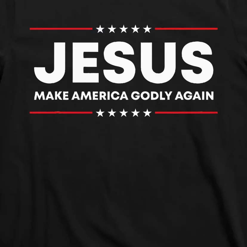 Jesus Make America Godly Again Patriotic T-Shirt