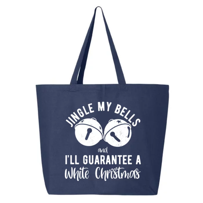 Jingle My Bells And Ill Guarantee A White Christmas Funny 25L Jumbo Tote