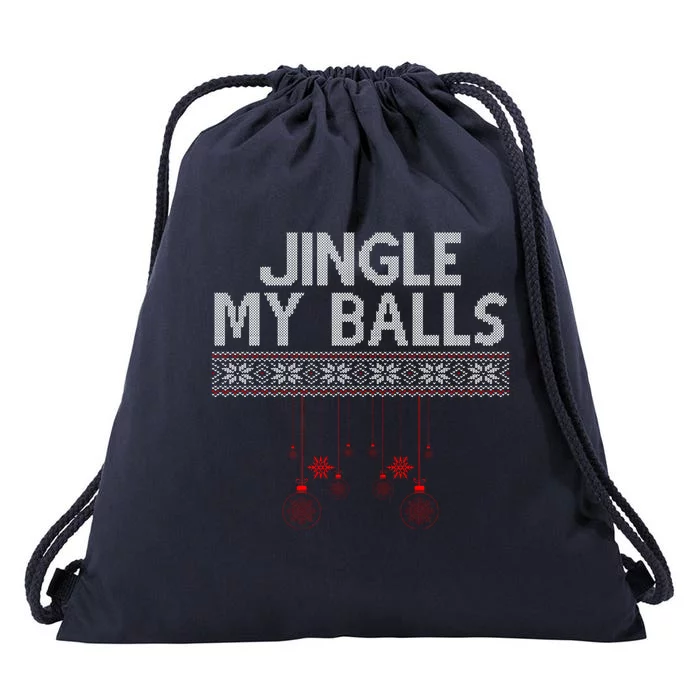 Jingle My Balls Funny Ugly Christmas Drawstring Bag