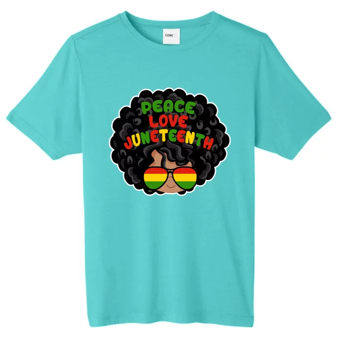 Juneteenth Melanin Black Magic Natural Hair Peace Love Cool Gift ChromaSoft Performance T-Shirt