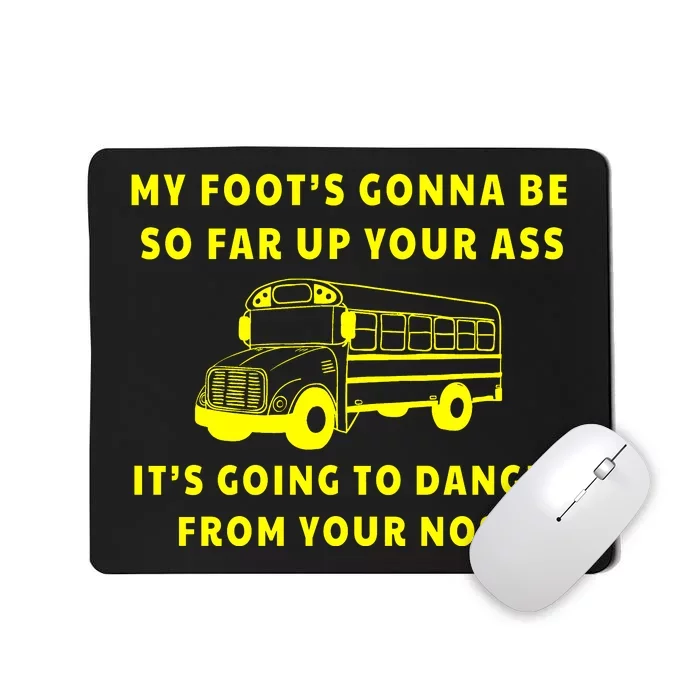 Jackie Miller Bus Driver Tee ANGRY BUS DRIVER Tee Mousepad