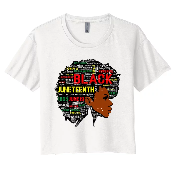 Juneteenth Melanin Black Women Natural Hair Afro Word Art 8019 Women's Crop Top Tee