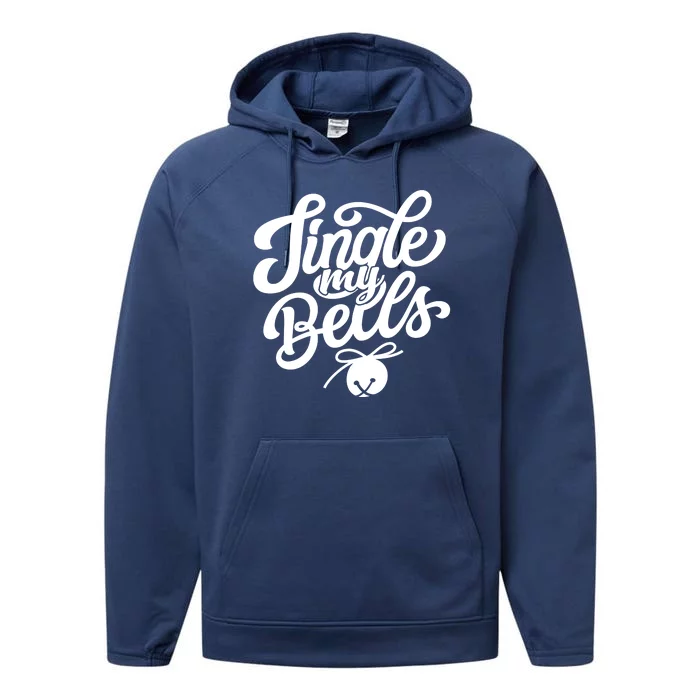 Jingle My Bells Funny Christmas Holiday Performance Fleece Hoodie