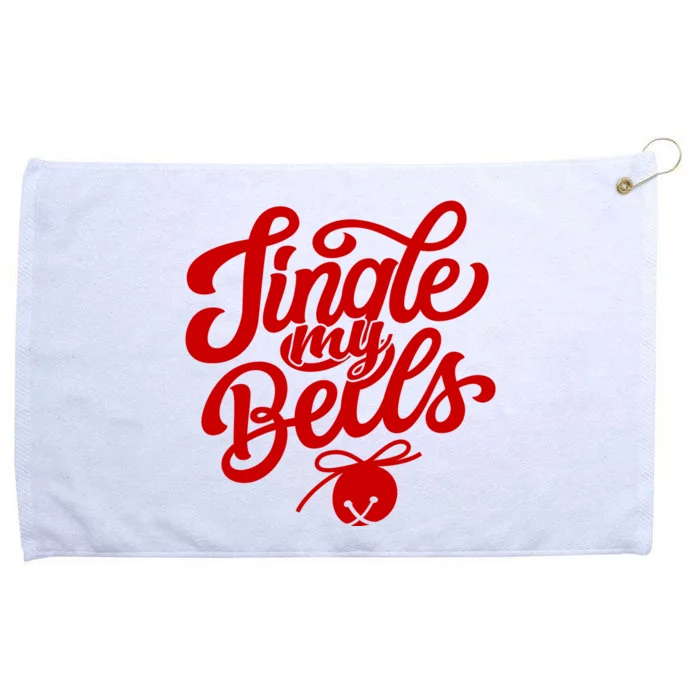 Jingle My Bells Funny Christmas Holiday Grommeted Golf Towel