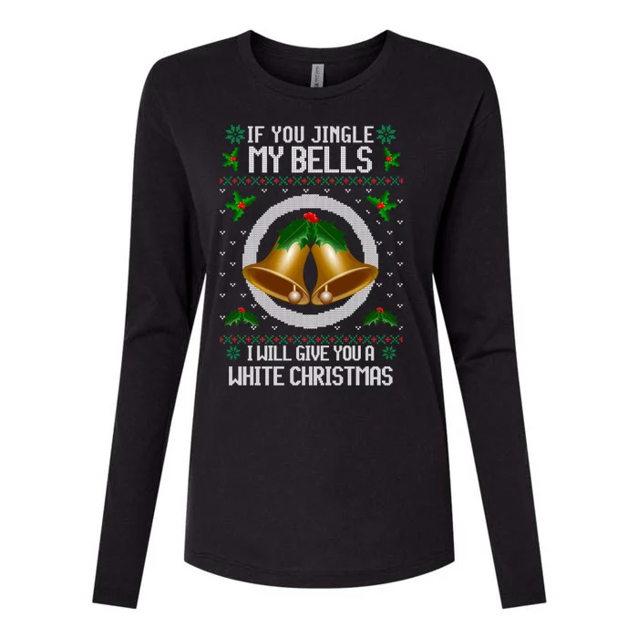 Jingle My Bells I Will Give You A White Christmas Xmas Womens Cotton Relaxed Long Sleeve T-Shirt