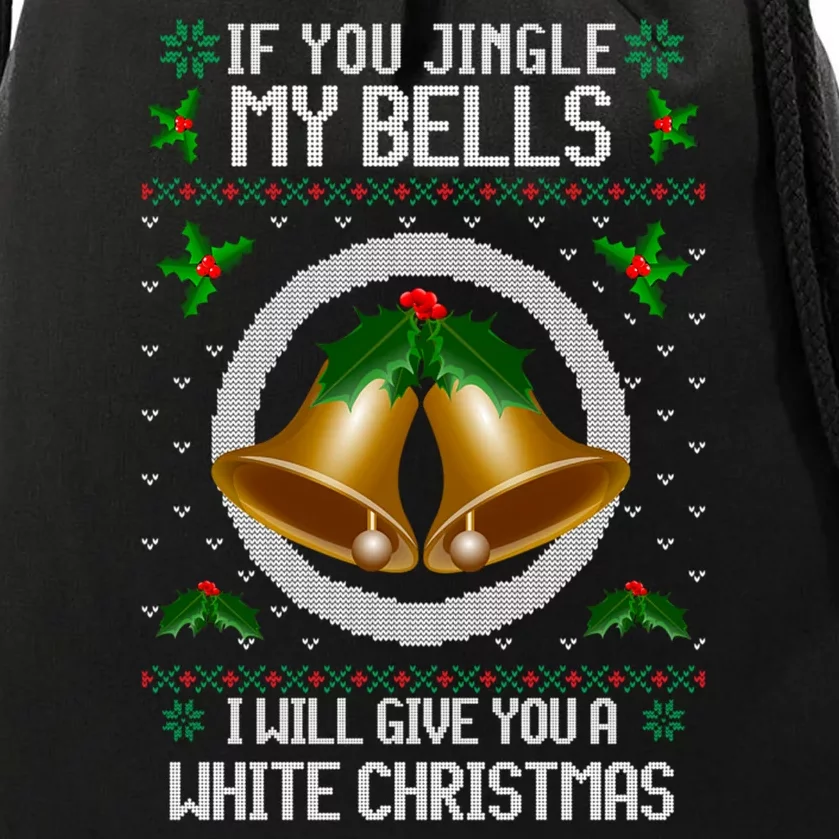 Jingle My Bells I Will Give You A White Christmas Xmas Drawstring Bag