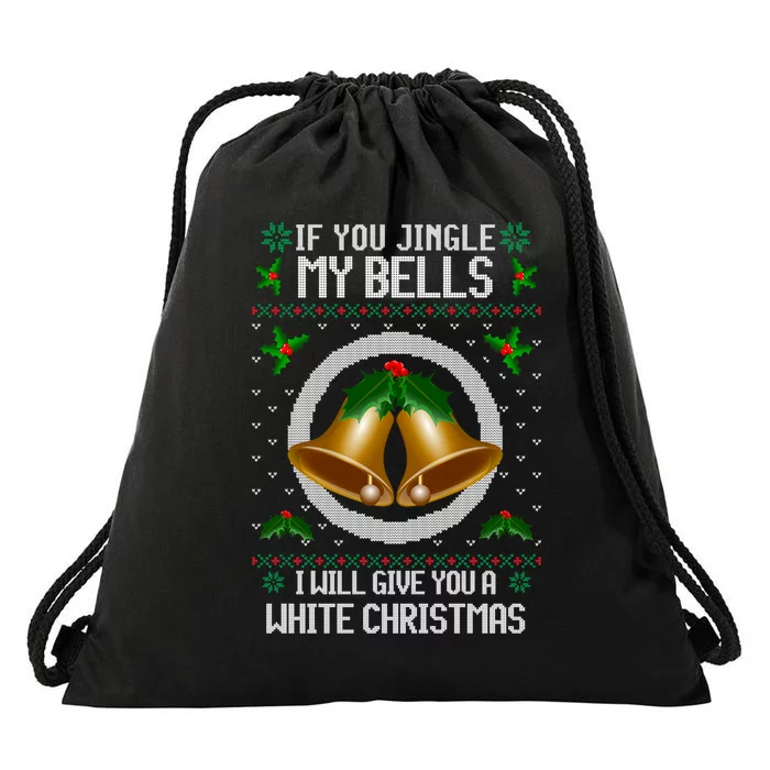 Jingle My Bells I Will Give You A White Christmas Xmas Drawstring Bag