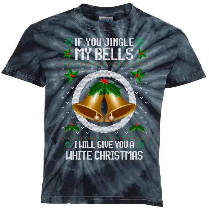 Jingle My Bells I Will Give You A White Christmas Xmas Kids Tie-Dye T-Shirt