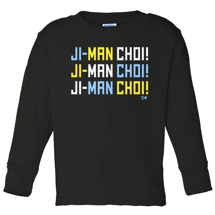 Ji Man Choi Jiman Choi Chant Tampa Bay Baseball Toddler Long Sleeve Shirt