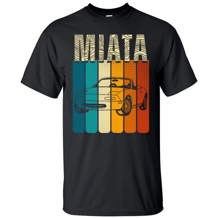 Japanese Miata Car Retro Sports Car Legend 90s Tall T-Shirt