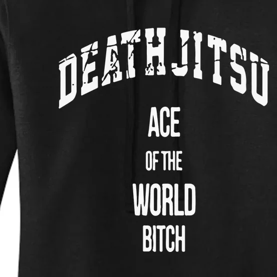 Jon Moxley Death Jitsu Ace Of The World Bitch Women's Pullover Hoodie