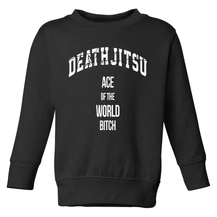 Jon Moxley Death Jitsu Ace Of The World Bitch Toddler Sweatshirt