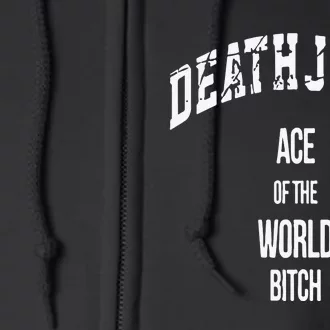 Jon Moxley Death Jitsu Ace Of The World Bitch Full Zip Hoodie